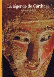 La Légende de Carthage - Azedine Beschaouch