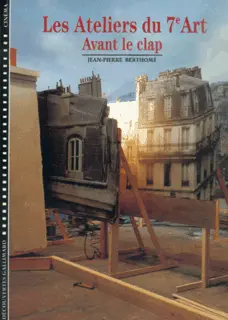 Les Ateliers du 7ᵉ art - Jean-Pierre Berthomé