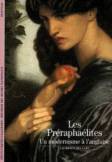 Les Préraphaélites - Laurence Des Cars