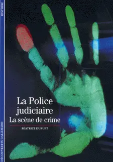 La Police judiciaire - Béatrice Durupt