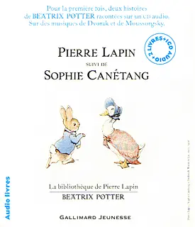 Pierre Lapin suivi de Sophie Canétang - Beatrix Potter - Beatrix Potter