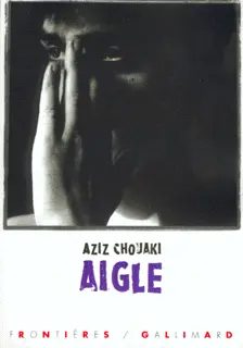 Aigle - Aziz Chouaki