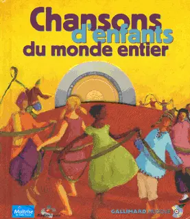 Chansons d'enfants du monde entier - Collectif