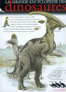 La grande encyclopédie des dinosaures - David Norman - John Sibbick - John Sibbick