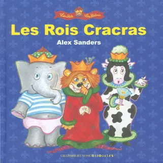 Les Rois Cracras - Alex Sanders