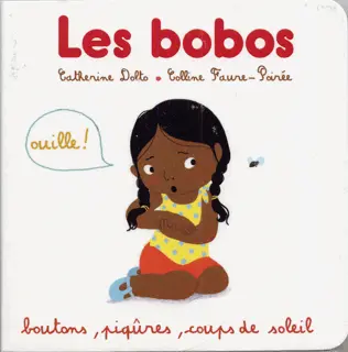 Boutons, piqûres, coups de soleil - Catherine Dolto - Colline Faure-Poirée - Amélie Graux - Amélie Graux