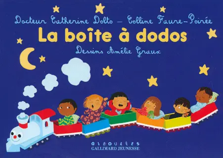 La boîte à dodos - Catherine Dolto - Colline Faure-Poirée - Amélie Graux