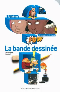 La bande dessinée - Christophe Quillien