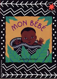 Mon bébé - Jeanette Winter