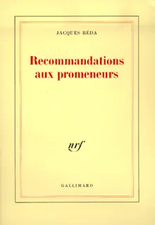 Recommandations aux promeneurs - Jacques Réda