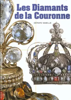 Les Diamants de la Couronne - Gérard Mabille