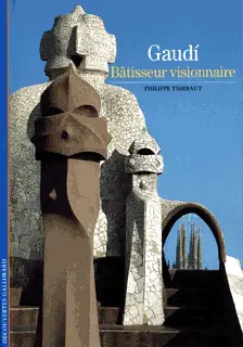 Gaudí - Philippe Thiébaut