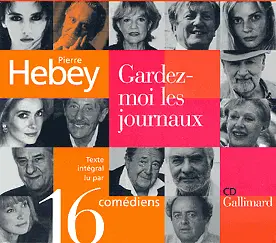Gardez-moi les journaux - Pierre Hebey