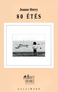 80 étés - Jeanne Herry