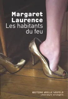 Les habitants du feu - Margaret Laurence