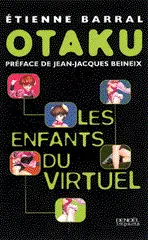 Otaku - Étienne Barral