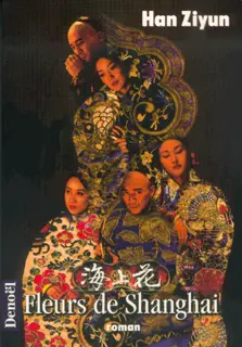 Fleurs de Shanghai - Han Ziyun