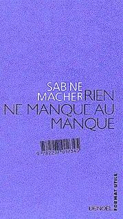 Rien ne manque au manque - Sabine Macher