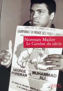 Le Combat du siècle - Norman Mailer