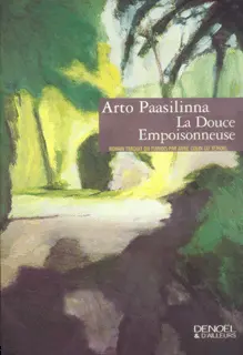 La Douce Empoisonneuse - Arto Paasilinna
