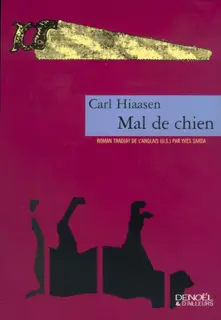 Mal de chien - Carl Hiaasen