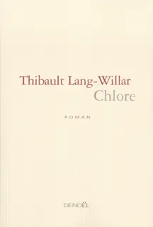 Chlore - Thibault Lang-Willar