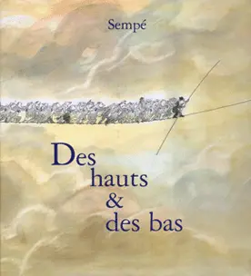 Des hauts et des bas - Sempé