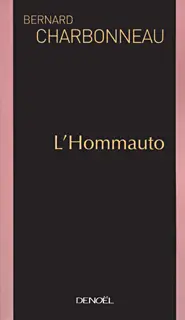 L'Hommauto - Bernard Charbonneau