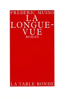 La longue-vue - Frédéric Musso