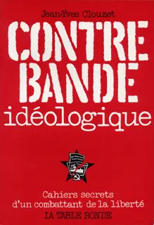 Contrebande idéologique - Jean-Yves Clouzet