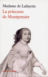 La princesse de Montpensier - Madame de Lafayette