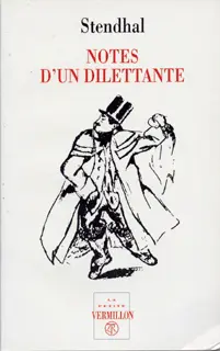 Notes d'un dilettante - Stendhal