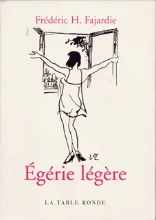 Égérie légère - Frédéric H. Fajardie