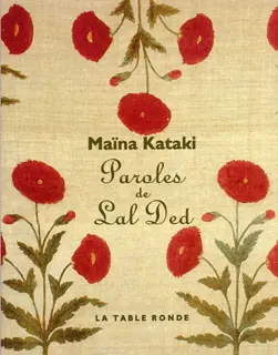 Paroles de Lal Ded - Maïna Kataki - Lal Ded