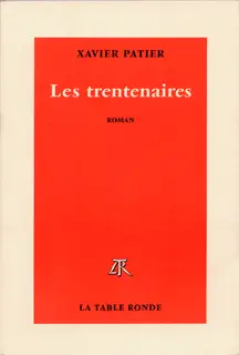 Les trentenaires - Xavier Patier