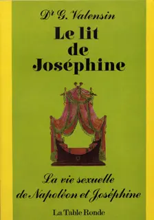 Le lit de Joséphine - Georges Valensin