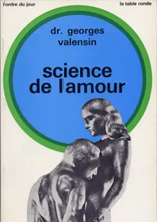 Science de l'amour - Georges Valensin