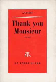 Thank you Monsieur - Xavière
