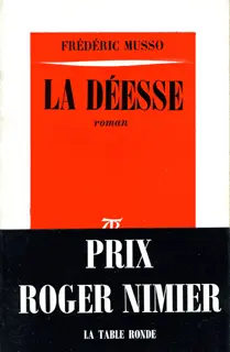 La Déesse - Frédéric Musso