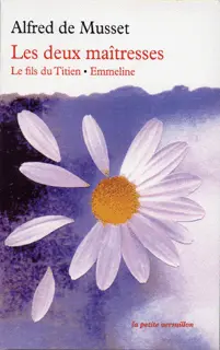 Les Deux Maîtresses suivi de Le Fils du Titien - Alfred de Musset