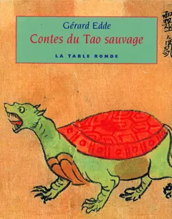 Contes du Tao sauvage - Gérard Edde