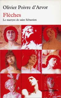 Flèches - Olivier Poivre d'Arvor