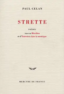 Strette suivi de Méridien - Paul Celan