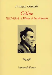 Céline - François Gibault