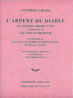 L'arpent du diable et autres choses vues suivi de Le sang du martyr - Willa Cather - Stephen Crane