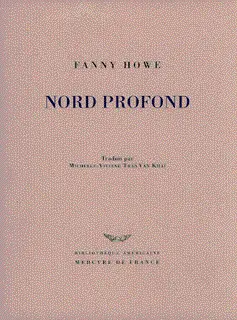 Nord profond - Fanny Howe