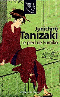 Le pied de Fumiko - Junichirô Tanizaki