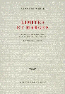 Limites et marges - Kenneth White