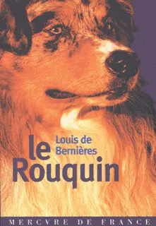 Le Rouquin - Louis de Bernières - Alan Baker
