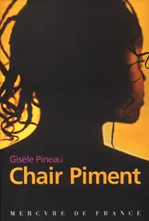 Chair Piment - Gisèle Pineau